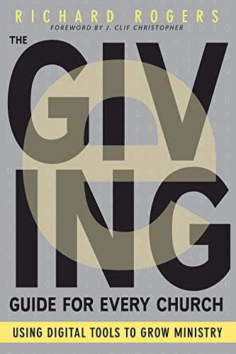 The E-Giving Guide for Every Church: Using Digital Tools to Grow Ministry