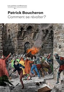 Comment se révolter ?