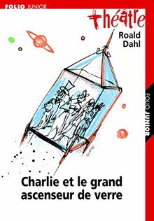 Charlie et le grand ascenseur de verre by Dahl,Roald | Book | condition good