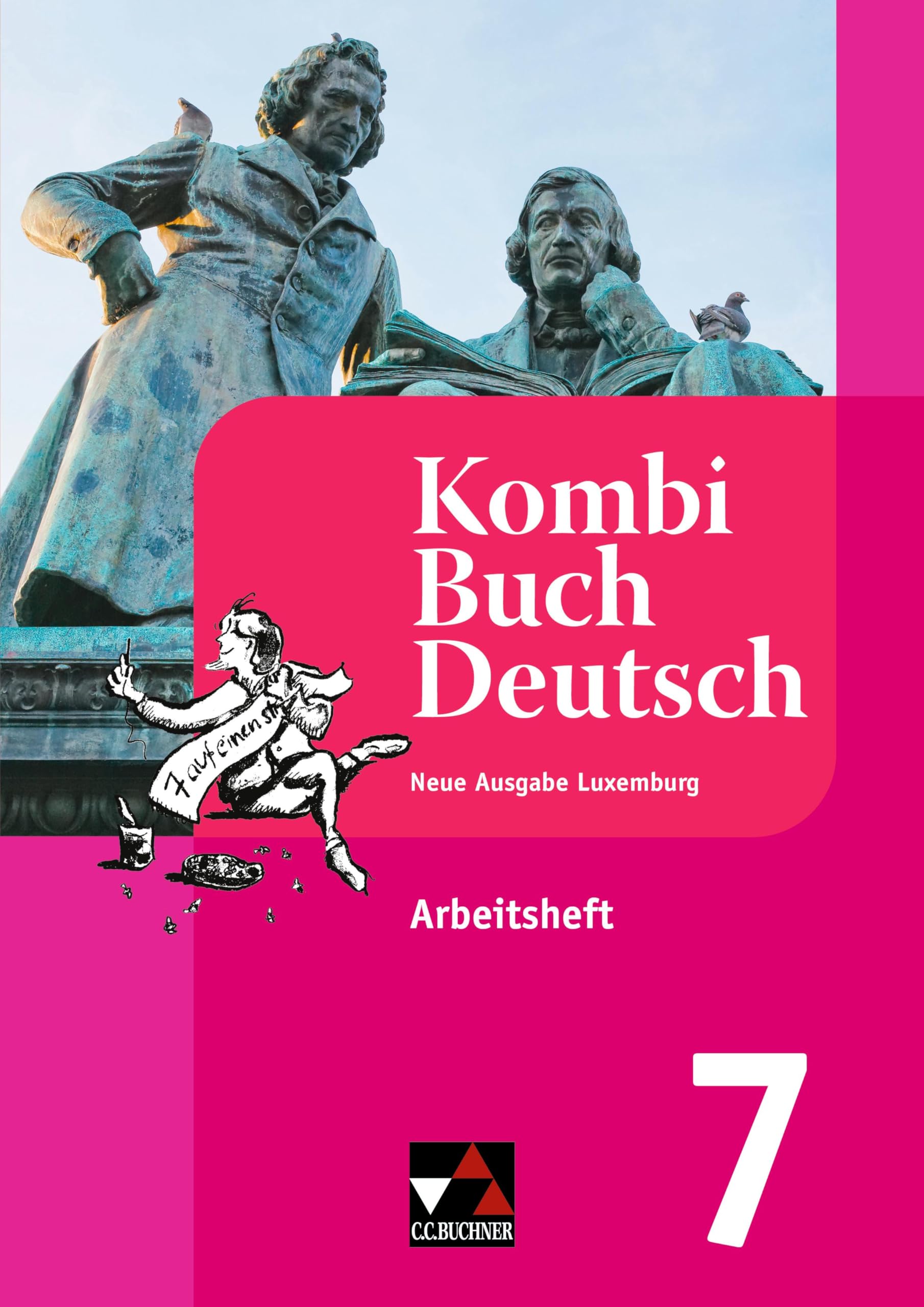 KombiBuch Deutsch – Neue Ausgabe Luxemburg / KombiBuch Deutsch Luxemburg AH 7 - neu: Lese- und Sprachbuch für den Sekundarunterricht (KombiBuch ... und Sprachbuch für den Sekundarunterricht)