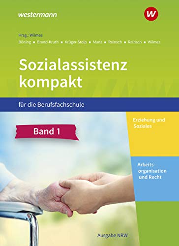 Sozialassistenz kompakt für die Berufsfachschule - Ausgabe Nordrhein-Westfalen 2 BdeBd1+2 - Roswitha Manz Dieter Brand-Kruth Katja Krüger-Stolp Christine Böning Björn Reinsch Silke Reinsch Andrea Wilmes Gebunden