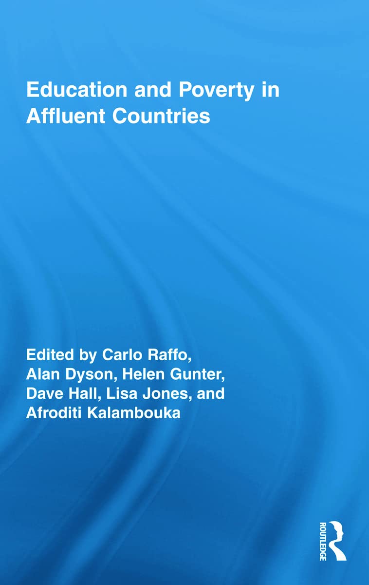 Education and Poverty in Affluent Countries (Routledge Research in Education, 31, Band 31)