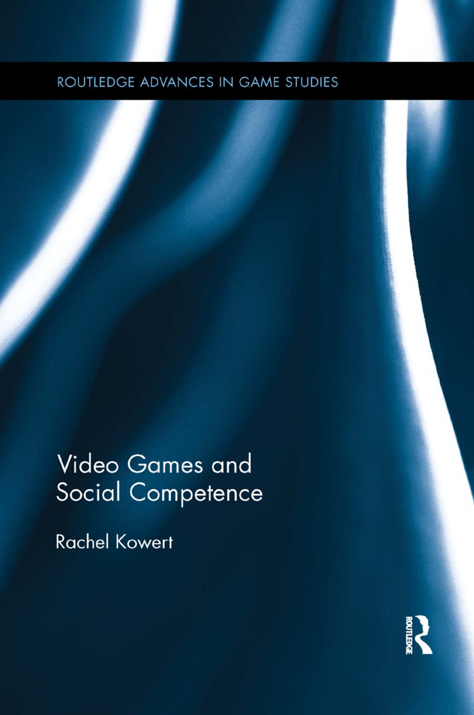 Video Games and Social Competence (Routledge Advances in Game Studies, 1, Band 1)