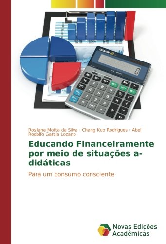 Educando Financeiramente por meio de situações a-didáticas: Para um consumo consciente