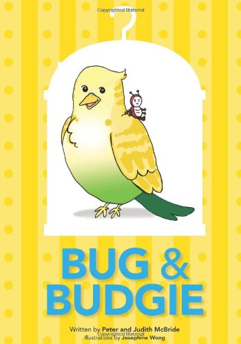 Bug and Budgie