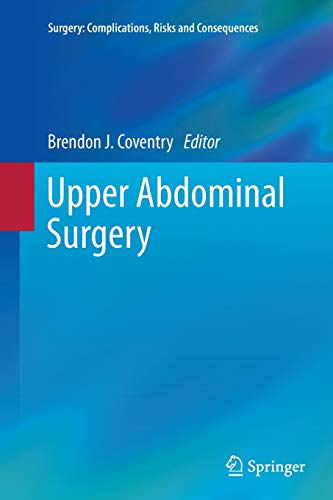 Upper Abdominal Surgery (Surgery: Complications, Risks and Consequences)