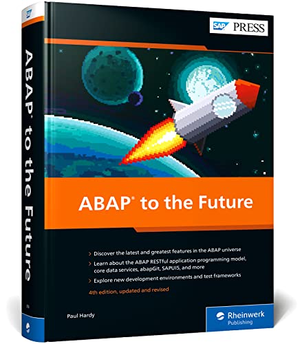 Paul Hardy Abap To The Future (Sap Press, Englisch)