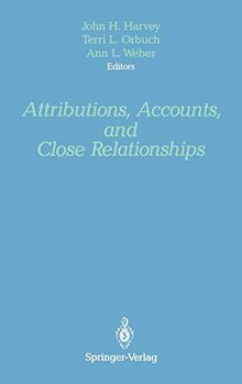 Attributions, Accounts, and Close Relationships