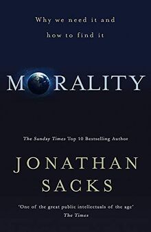 Morality: Restoring the Common Good in Divided Times