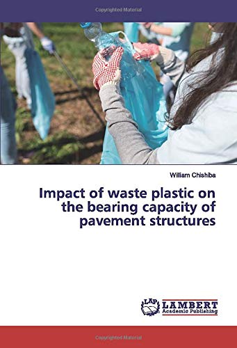 Impact of waste plastic on the bearing capacity of pavement structures
