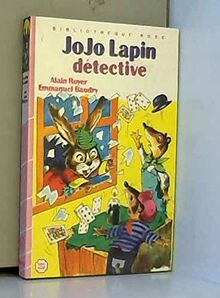 Jojo lapin détective (Bibliothèque rose) de Baudry, Emmanuel, Royer, Alain | Livre | état acceptable