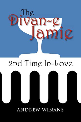 The Divan-e Jamie: 2nd Time In Love