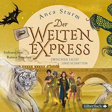 Der Welten-Express - Zwischen Licht und Schatten (Der Welten-Express 2): Zwischen Licht und Schatten: 5 CDs