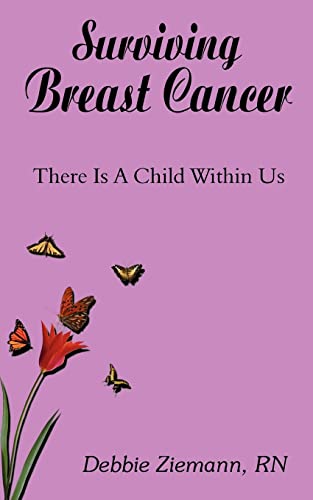 Surviving Breast Cancer: There Is A Child Within Us