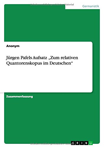 Jürgen Pafels Aufsatz Zum relativen Quantorenskopus im Deutschen