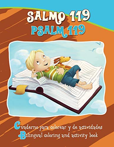 Salmo 119, Psalm 119 - Bilingual Coloring and Activity Book: Coloring and Activity Book in English and Spanish: Cuaderno para colorear y de actividades - Bilingüe (Bible Chapters for Kids)