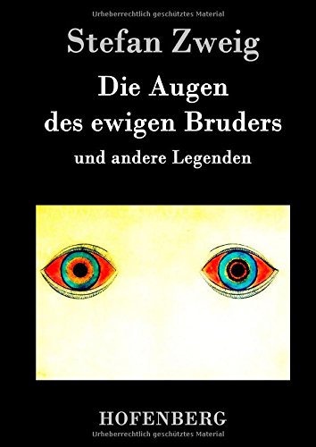 Die Augen des ewigen Bruders: und andere Legenden