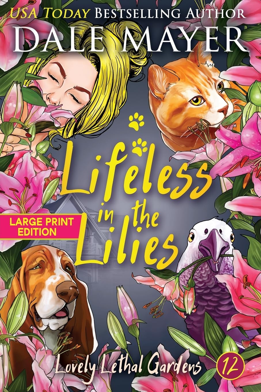Lifeless in the Lilies (Lovely Lethal Gardens (Large Print, Softcover), Band 12)