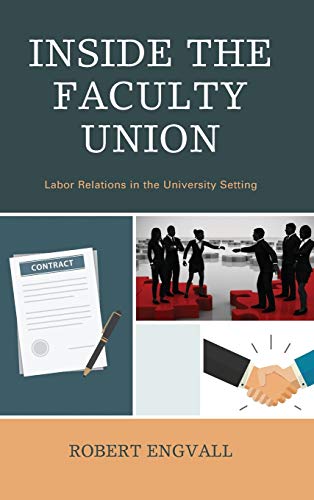 Inside the Faculty Union: Labor Relations in the University Setting
