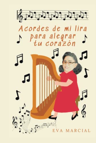 Acordes de mi lira para alegrar tu corazón