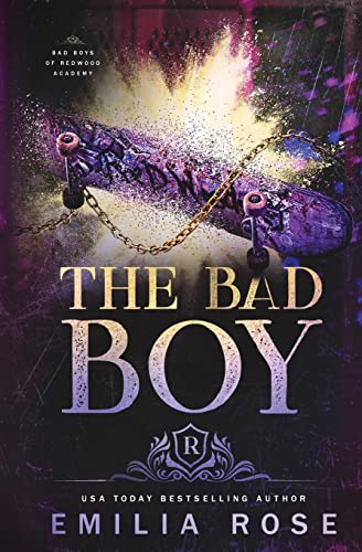 The Bad Boy (Bad Boys of Redwood Academy, Band 3)