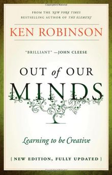 Out of Our Minds: Learning to be Creative