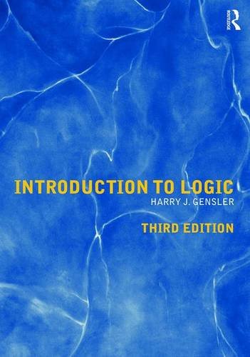 Gensler, Harry J. Introduction To Logic