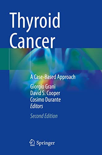 Thyroid Cancer: A Case-Based Approach