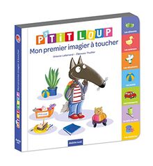 P'tit Loup : mon premier imagier à toucher