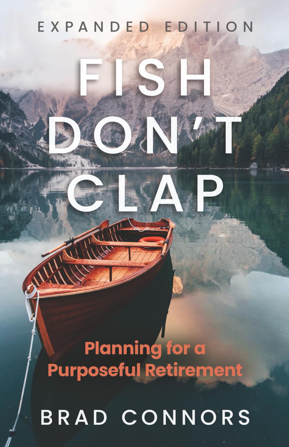 Fish Don't Clap: Planning For A Purposeful Retirement