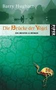 Die Brücke der Vögel: Ein Meister-Li-Roman