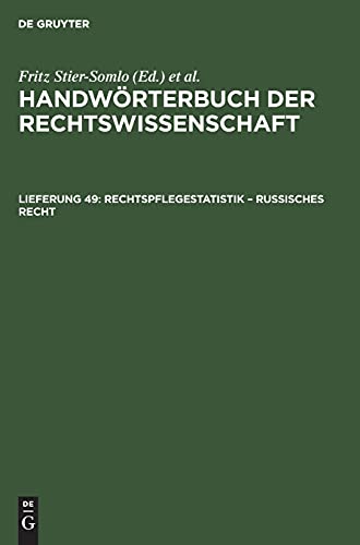 Rechtspflegestatistik – Russisches Recht: (Ergäzungsband Lfg. 5) (Handwörterbuch der Rechtswissenschaft)