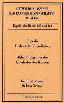 Über die Analysis des Unendlichen / Abhandlung über die Quadratur der Kurven