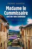 Madame le Commissaire und der tote Liebhaber: Ein Provence-Krimi (Ein Fall für Isabelle Bonnet, Band 6)