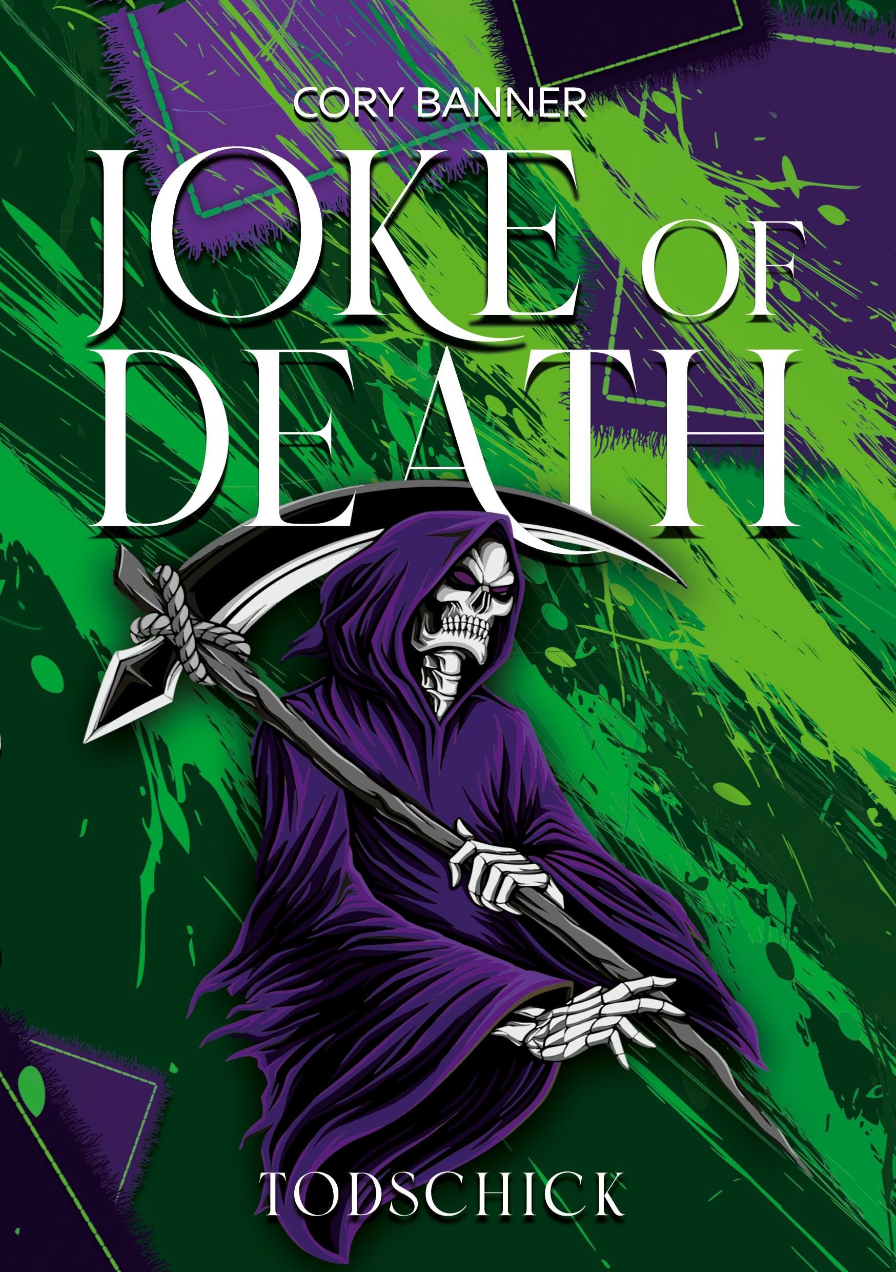 Joke of death: Todschick