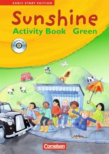 Sunshine - Early Start Edition: Band 1/2: 1./2. Schuljahr - JÜL-Ausgabe - Activity Book - GREEN mit Lieder-/Text-CD (Kurzfassung)