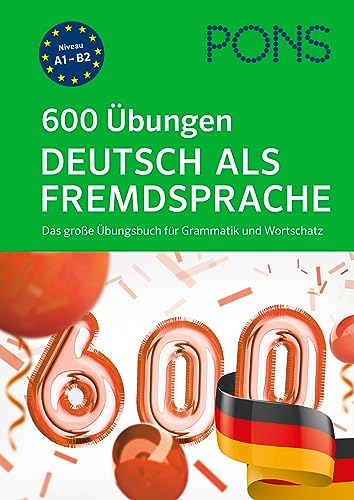 unbekannt Pons 600 Übungen Deutsch Als Fremdsprache, Das Große Übungsbuch Für Grammatik Und Wortschatz