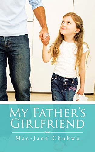 My Father's Girlfriend