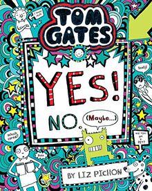 Tom Gates #8: Yes! No (Maybe...) L Pichon von Liz Pichon | Buch | Zustand sehr gut