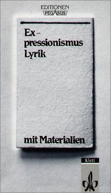 Expressionismus. Lyrik. Textausgabe mit Materialien