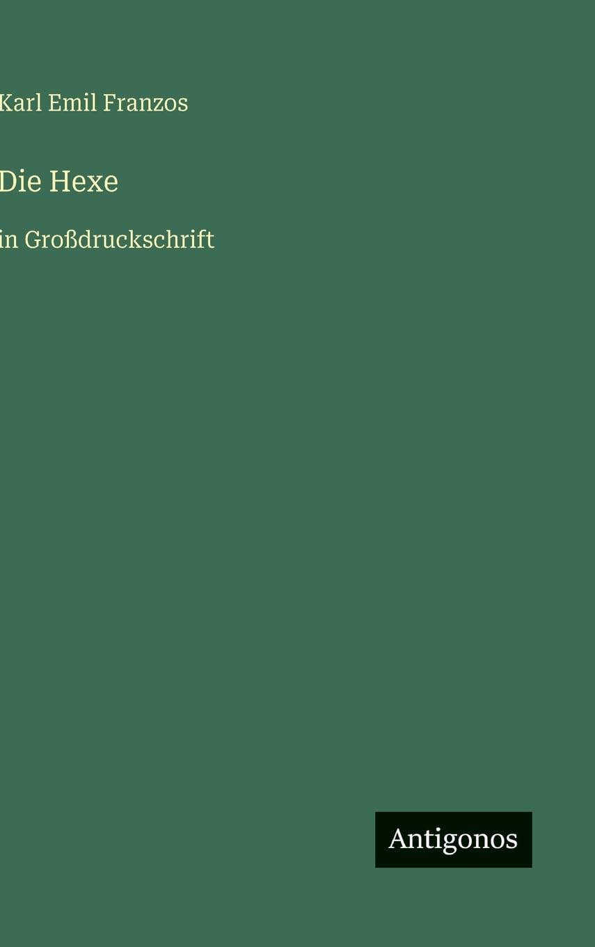 Die Hexe: in Großdruckschrift