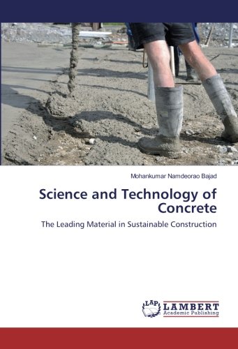 Science and Technology of Concrete: The Leading Material in Sustainable Construction
