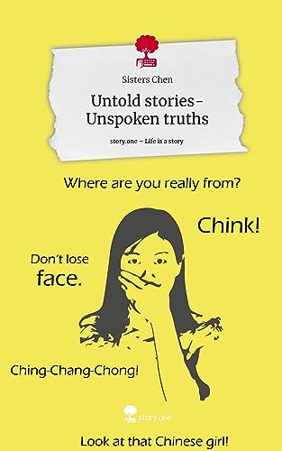 Untold stories-Unspoken truths. Life is a Story - story.one