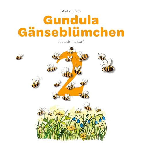 Gundula Gänseblümchen 2: Cover-Download Gundula Gänseblümchen Ein Bilderbuch zum Vor- und Selberlesen deutsch/english