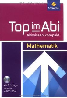 Top im Abi - Abiwissen kompakt: Mathematik