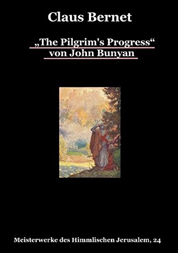 The Pilgrim's Progress von John Bunyan: Meisterwerke des Himmlischen Jerusalem, 24