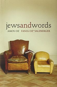 Jews and Words (Posen Library of Jewish Culture and Civilization)