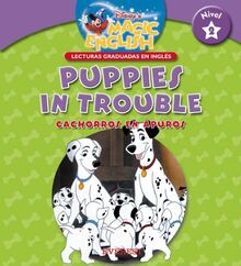 Puppies in trouble // Cachorros en apuros. Nivel 2 (Magic english)