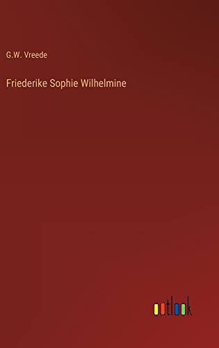 Friederike Sophie Wilhelmine