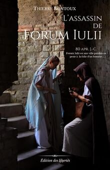 L'assassin de Forum Iulii